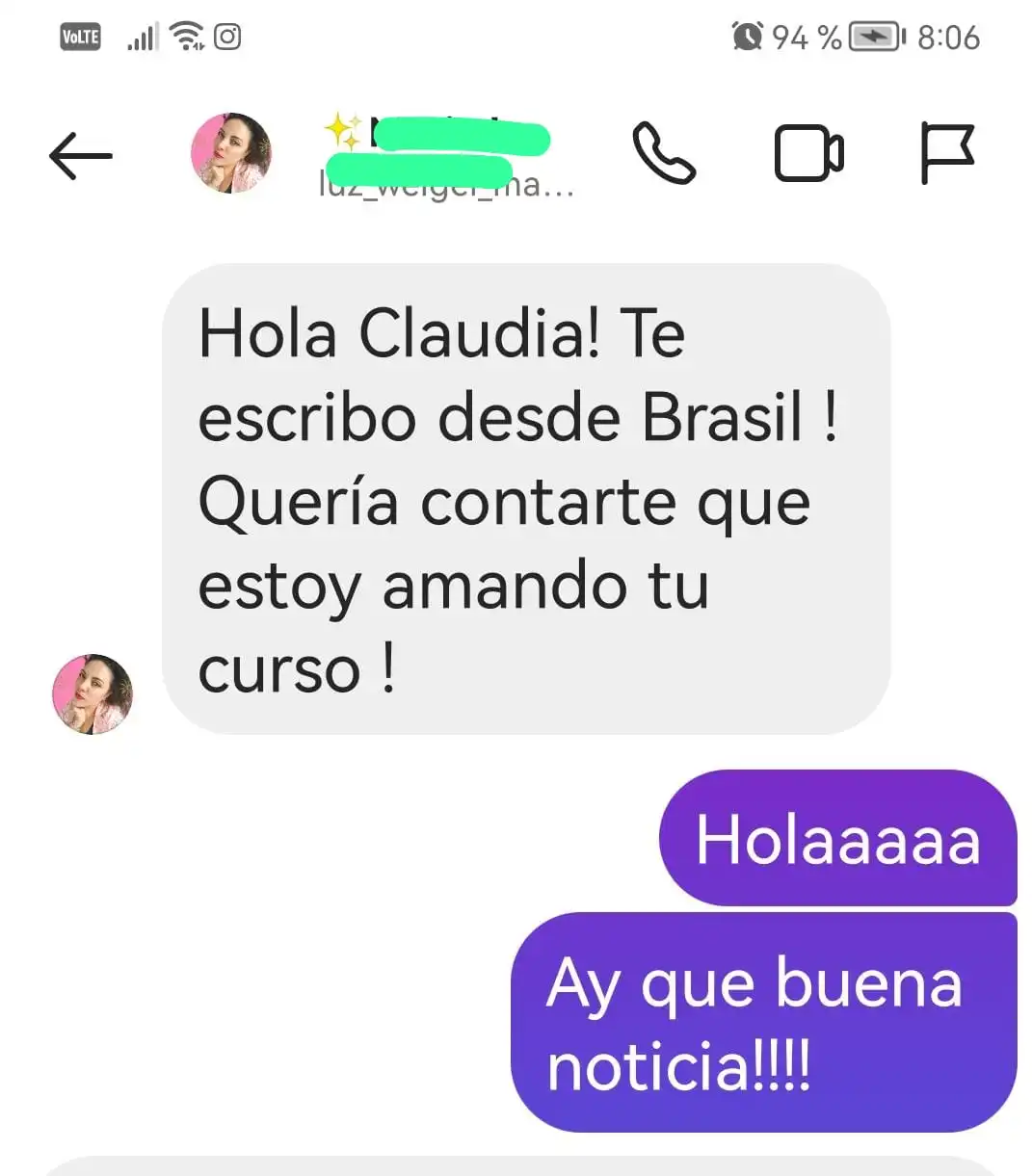 Mensaje de Instagram desde Brasil: la alumna dice que está amando el curso